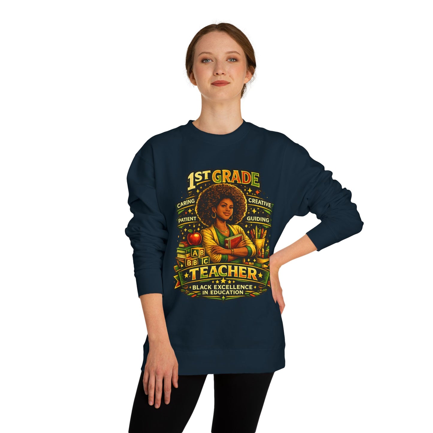 1st Grade Teacher Sweatshirt — Black Excellence in Education Crewneck