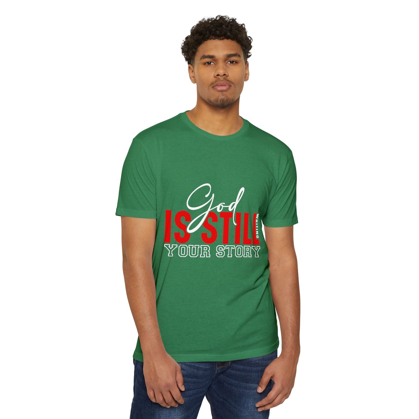 God Is Still Writing Your Story T-Shirt