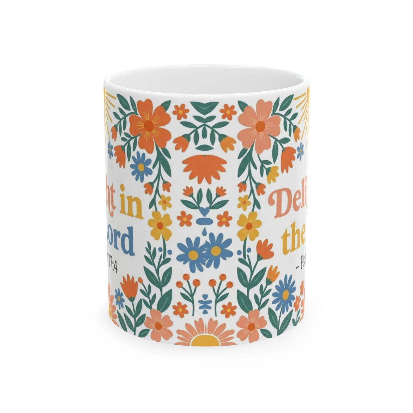 Delight in the Lord - Psalm 37:4 Ceramic Mug