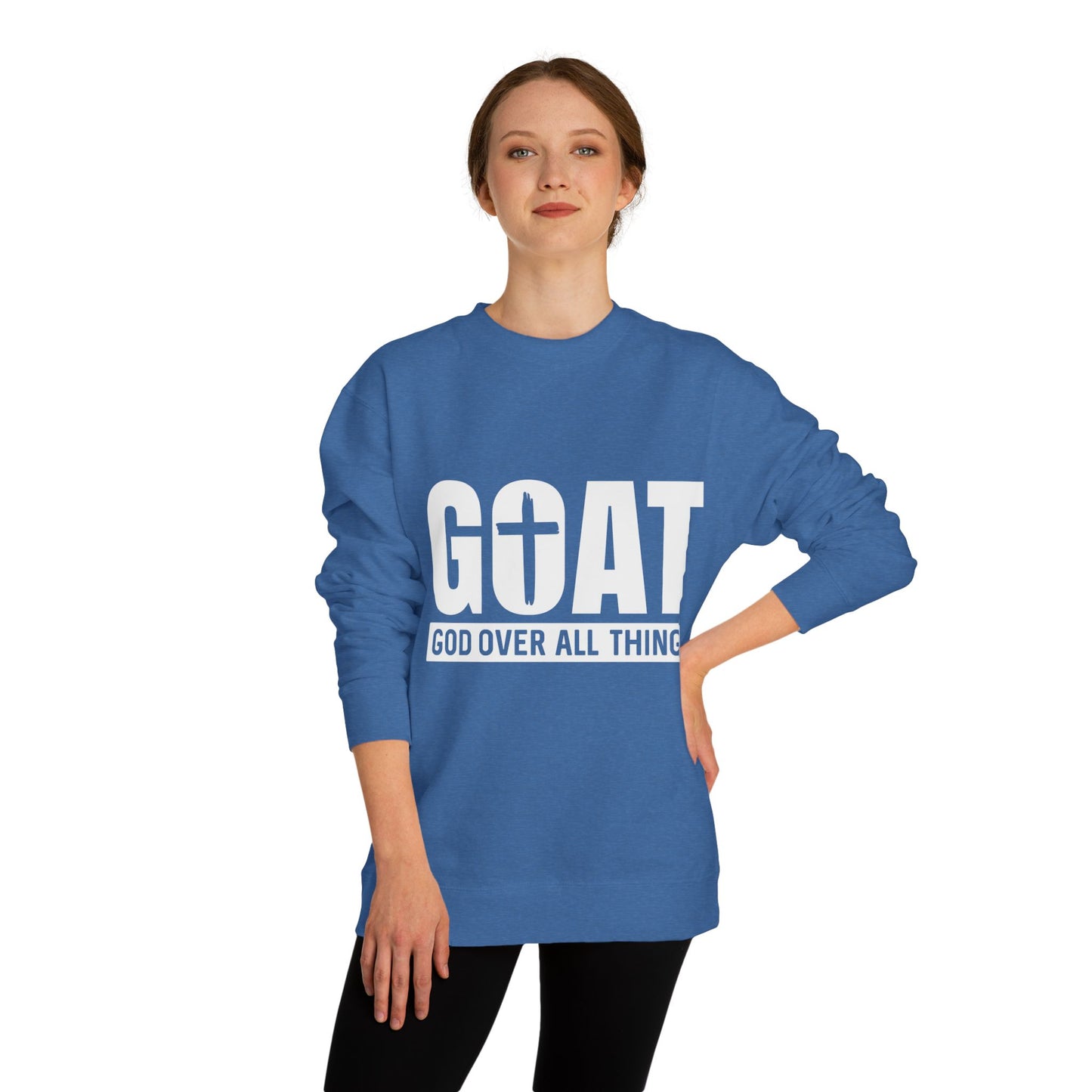 GOAT "God Over All Things" Sweatshirt — Christian Faith Crewneck