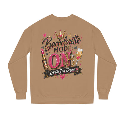 Bachelorette Mode On Sweatshirt — 'Let the Fun Begin' Party Crewneck