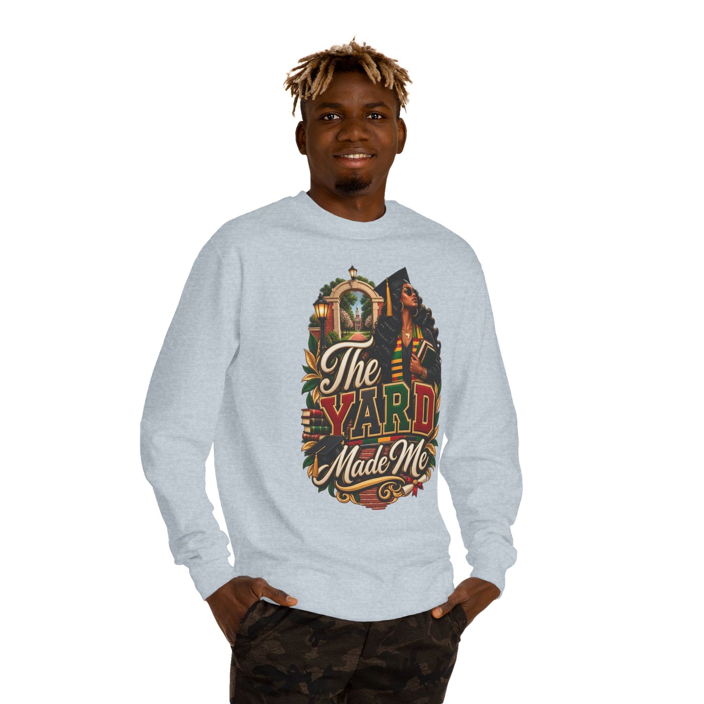 The Yard Made Me Sweatshirt