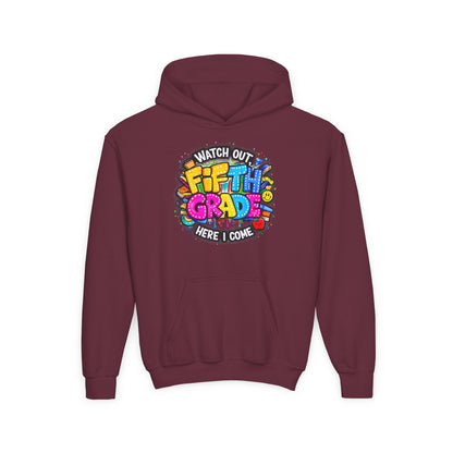 Fifth Grade Hoodie — "Watch Out! Fifth Grade Here I Come" Kids Back-to-School Sweatshirt