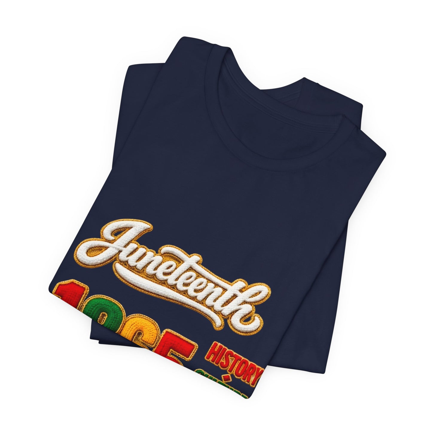 Juneteenth 1865 Tee — History • Culture • Excellence • Respect T-Shirt