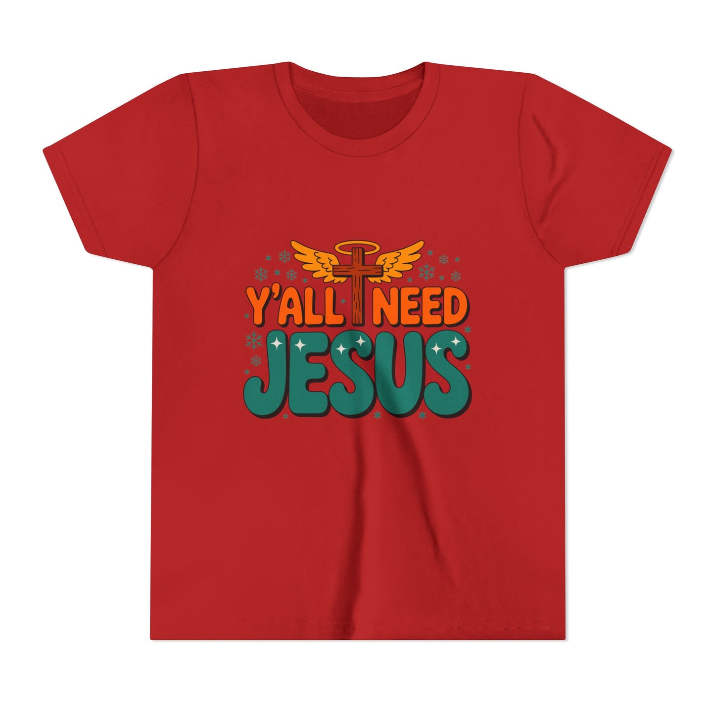 Youth Tee - "Y'all Need Jesus" Gospel Christian Kids Shirt