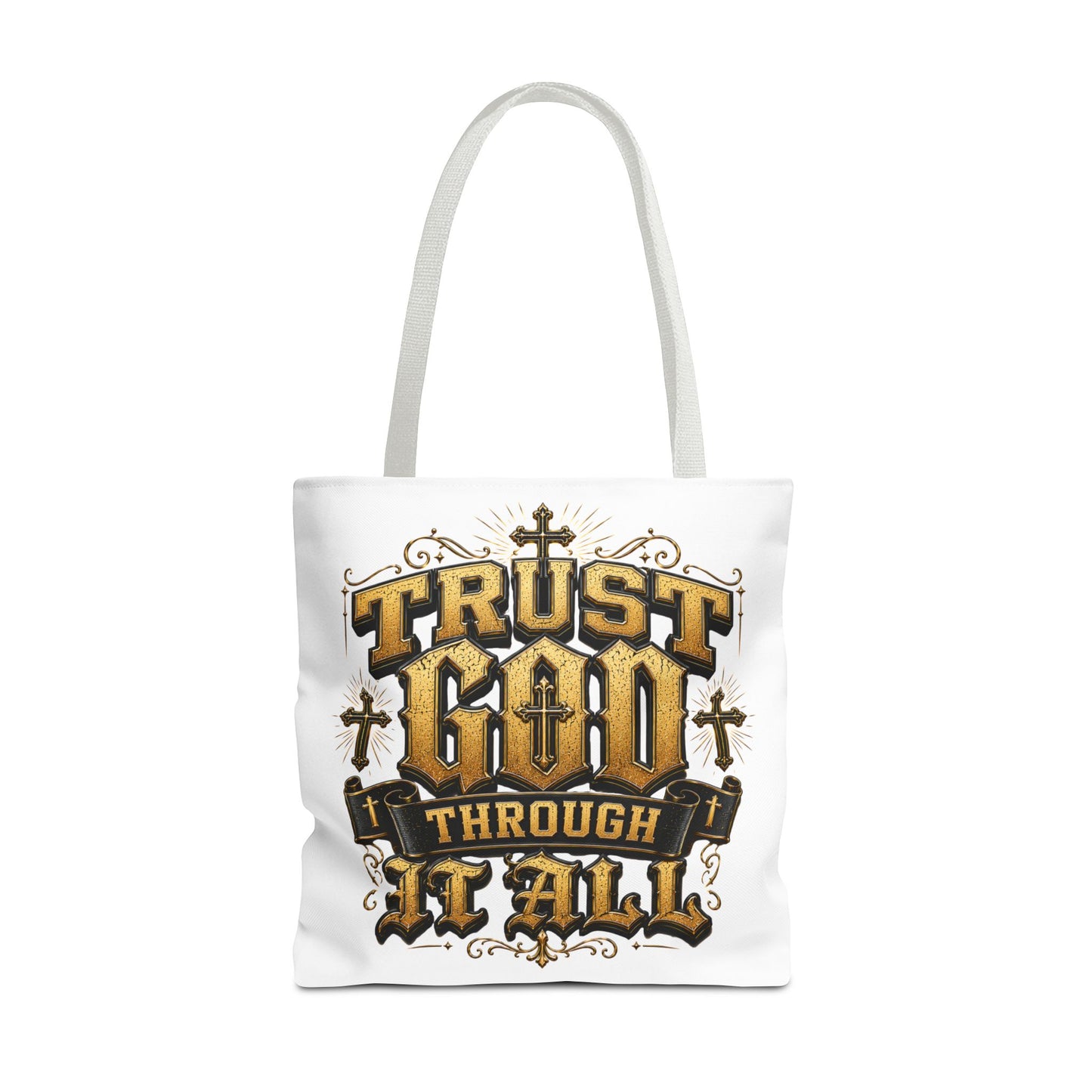 Religious Tote Bag — “Trust God Through It All” Inspirational Scripture Tote