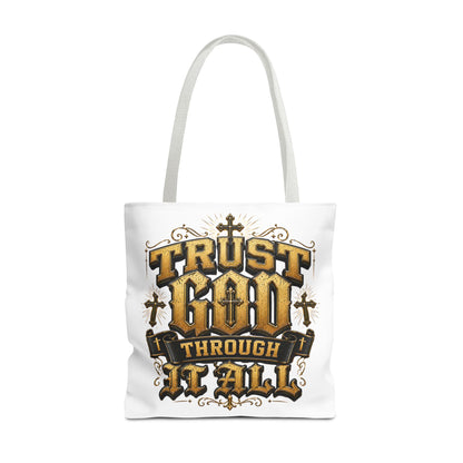 Religious Tote Bag — “Trust God Through It All” Inspirational Scripture Tote