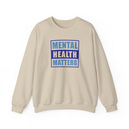 Mental Health Matters Sweatshirt