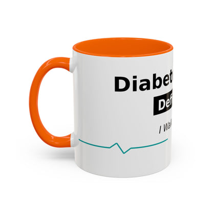 Diabetes Won't Define Me Accent Coffee Mug — "I Walk by Faith" Inspirational Tea Cup