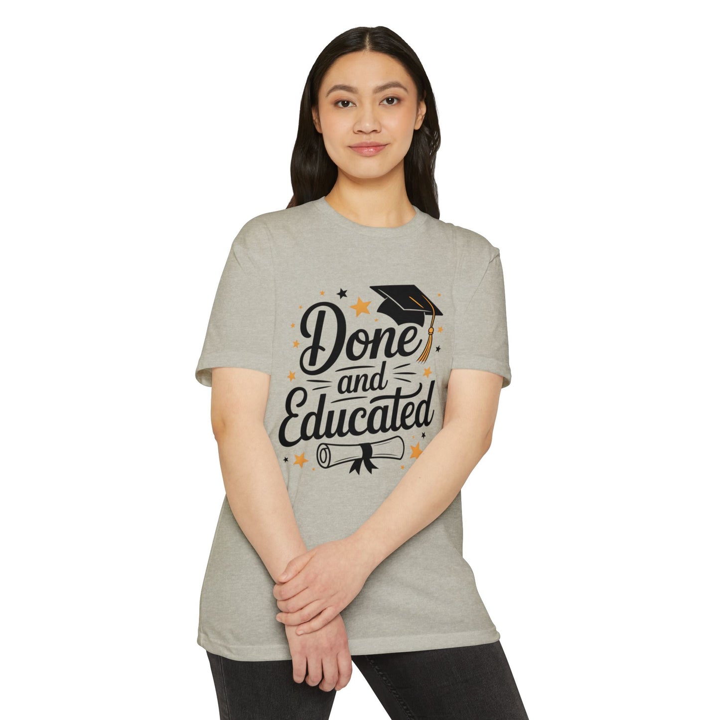 Done and Educated Graduation T-Shirt