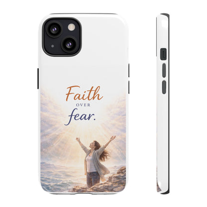 Faith Over Fear Phone Case — Inspirational Christian iPhone Cover