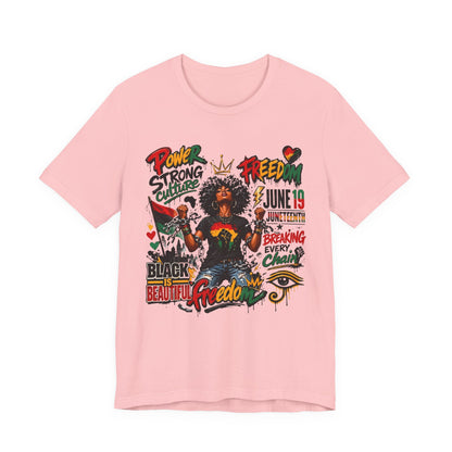 Juneteenth Freedom T-Shirt — Black Is Beautiful Graphic Tee