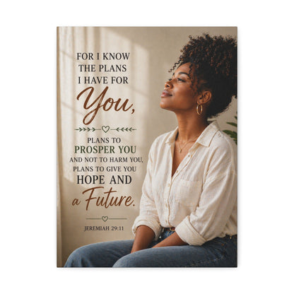 Jeremiah 29:11 Canvas Wall Art — "For I Know the Plans I Have for You" Inspirational Stretched Canvas