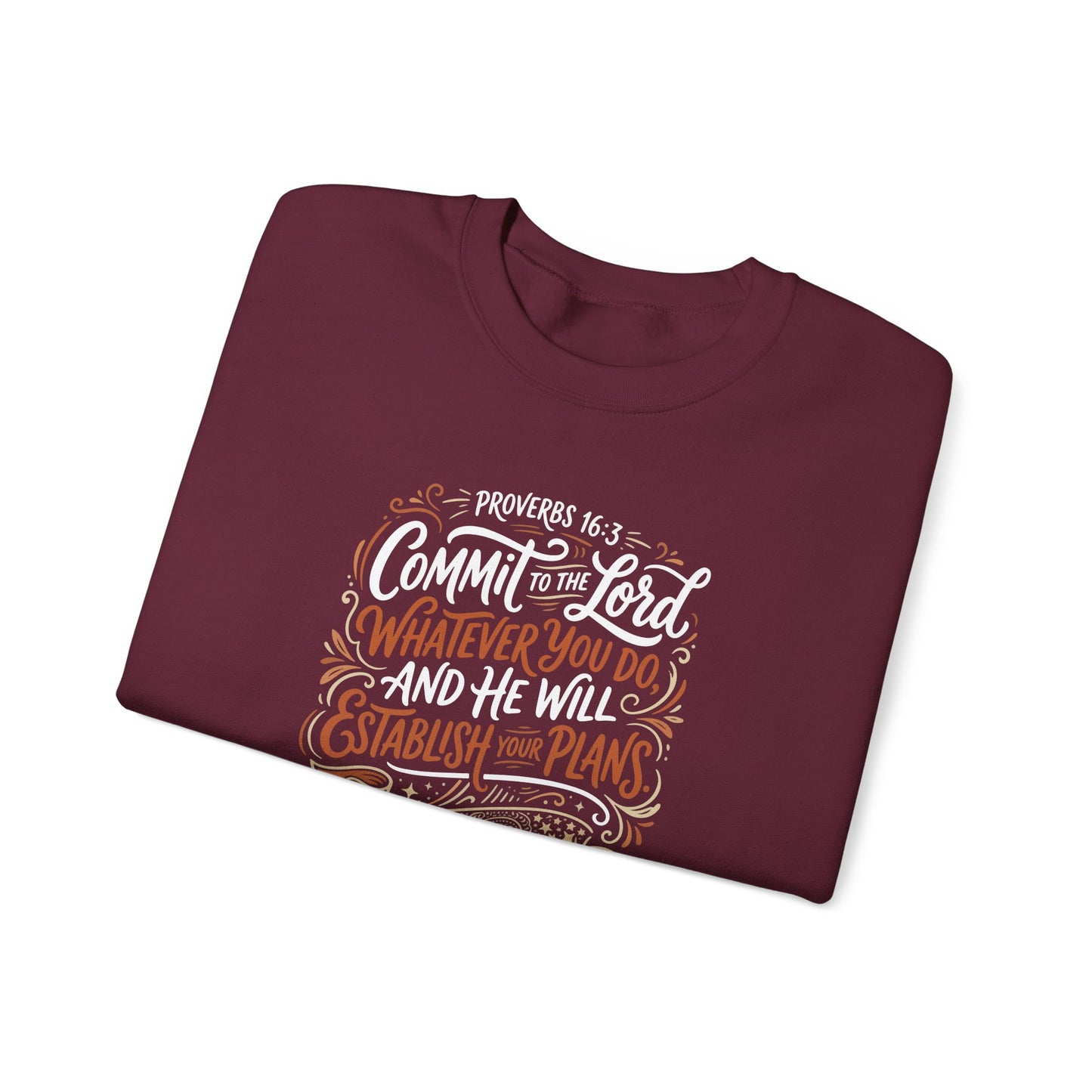 Proverbs 16:3 Commit to the Lord Christian  Sweatshirt