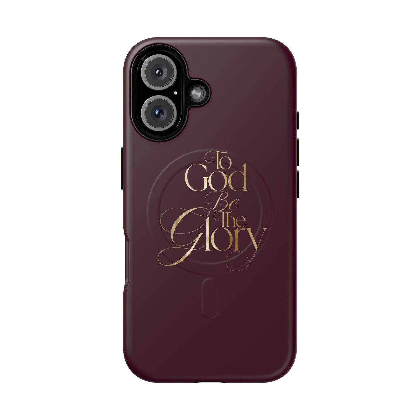 "To God Be The Glory" Tough Magnetic Phone Case — Burgundy Christian iPhone Cover