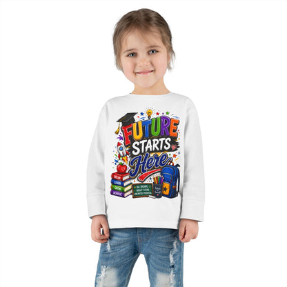 Toddler Long Sleeve Tee - "Future Starts Here" Back-to-School Shirt