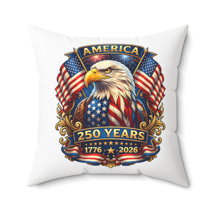 250 Years America Eagle Throw Pillow — Patriotic 1776-2026 Anniversary Decor