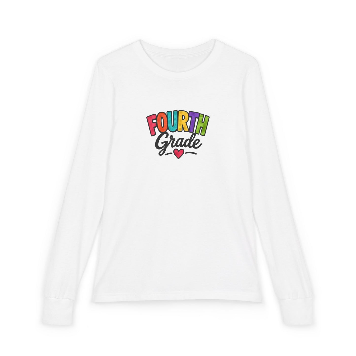 Fourth Grade Long Sleeve Tee — Colorful Kids School Shirt