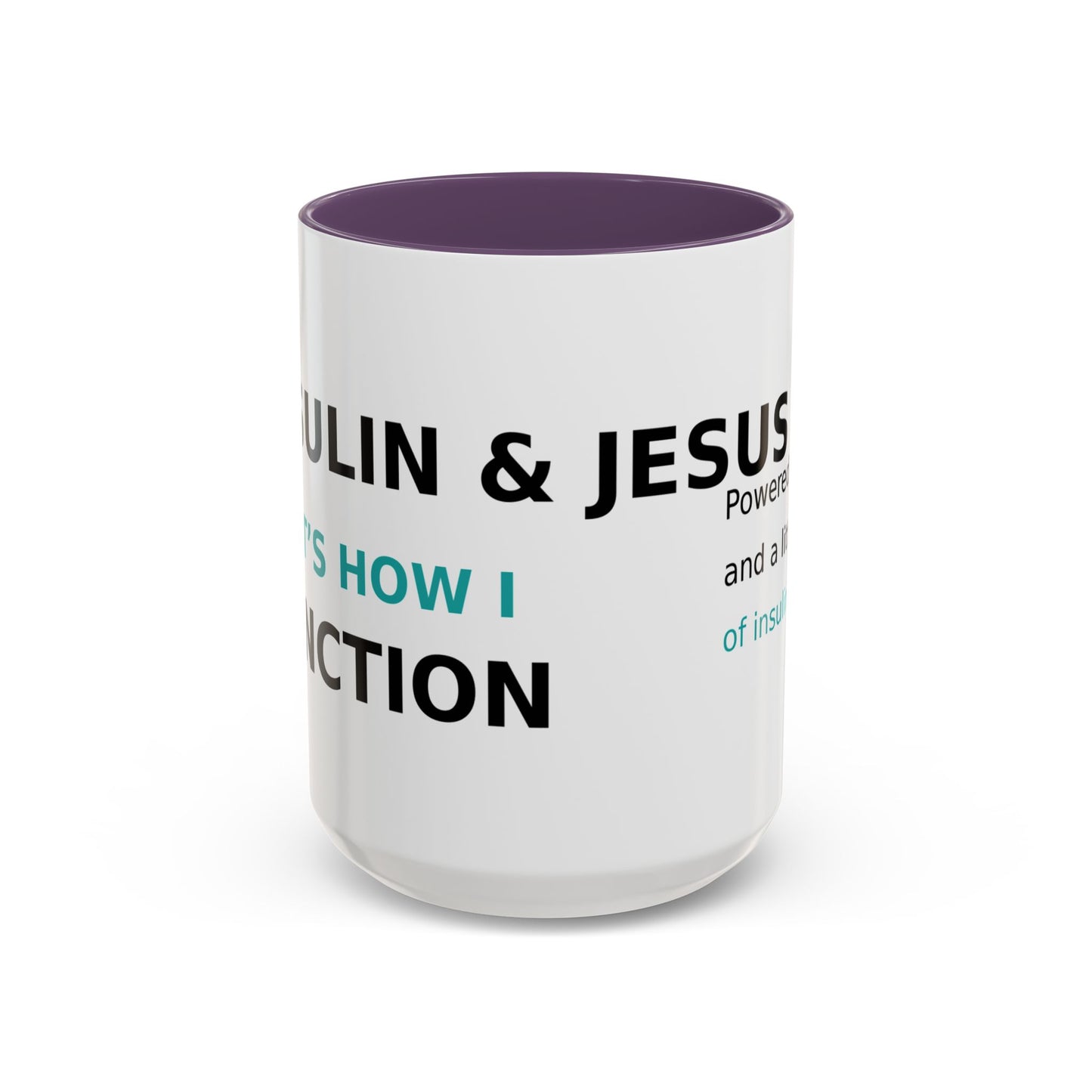 Christian Diabetes Coffee Mug – "Powered by Faith and a Little Bit of Insulin" Accent Mug (11/15oz)