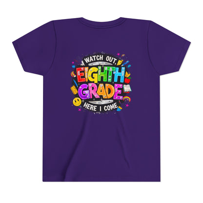 Eighth Grade Kids T‑Shirt — "Watch Out, Eighth Grade Here I Come" Back-to-School Tee