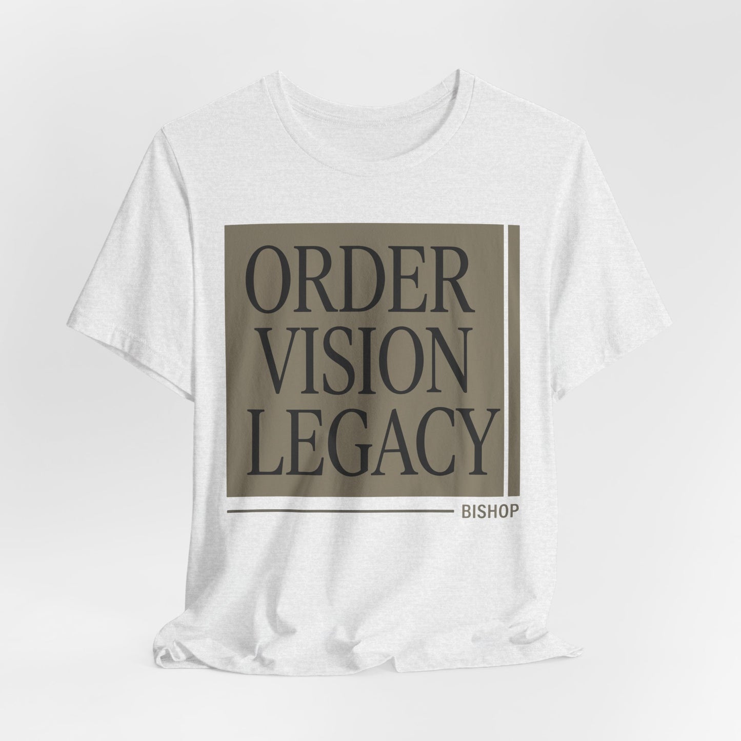 Order Vision Legacy Graphic Tee — Minimalist Inspirational Typography Shirt