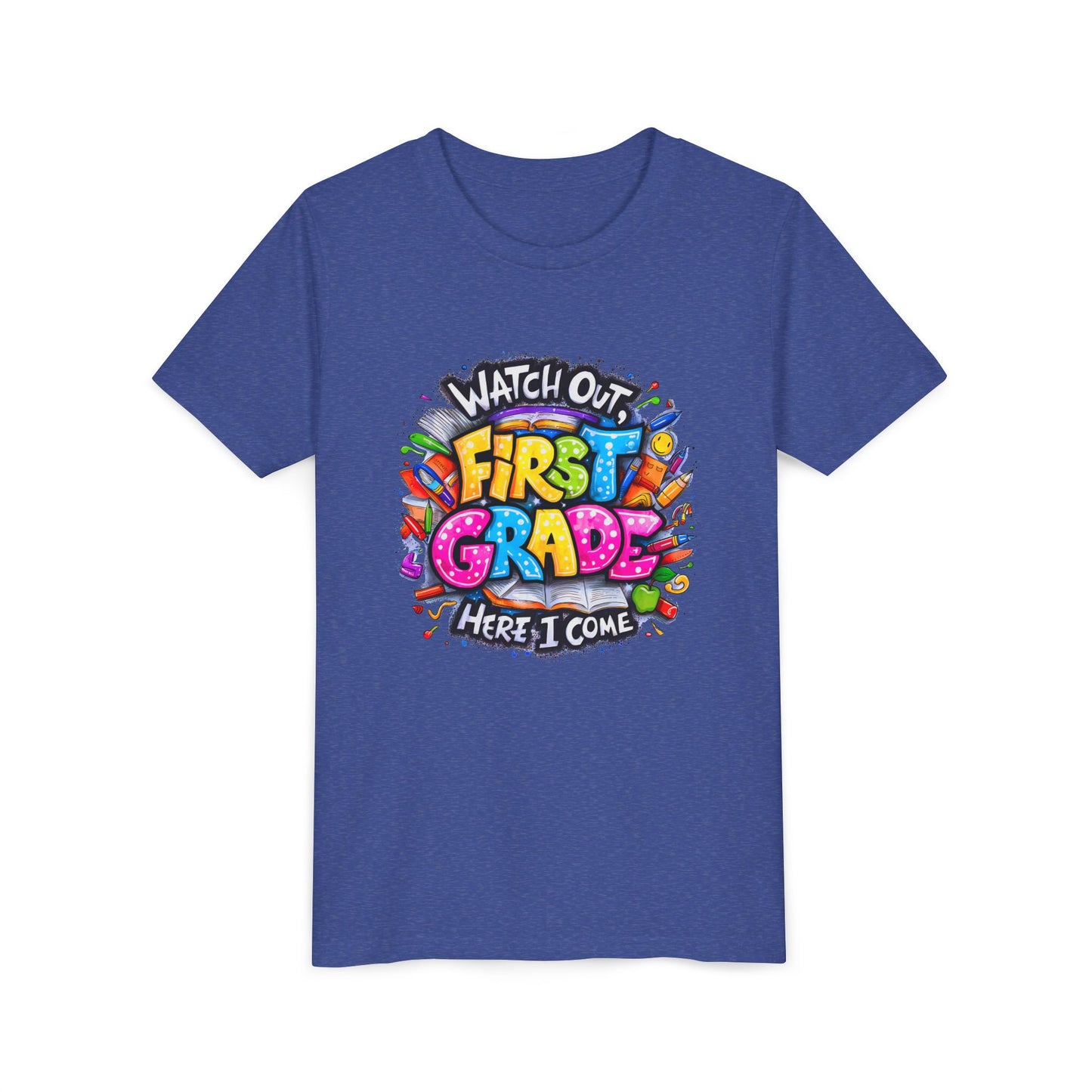 First Grade T-Shirt - "Watch Out First Grade Here I Come" Back-to-School Youth Tee