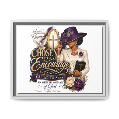 Chosen to Encourage — Framed Faith Canvas Wall Art (Called to Serve, Anointed Woman of God)