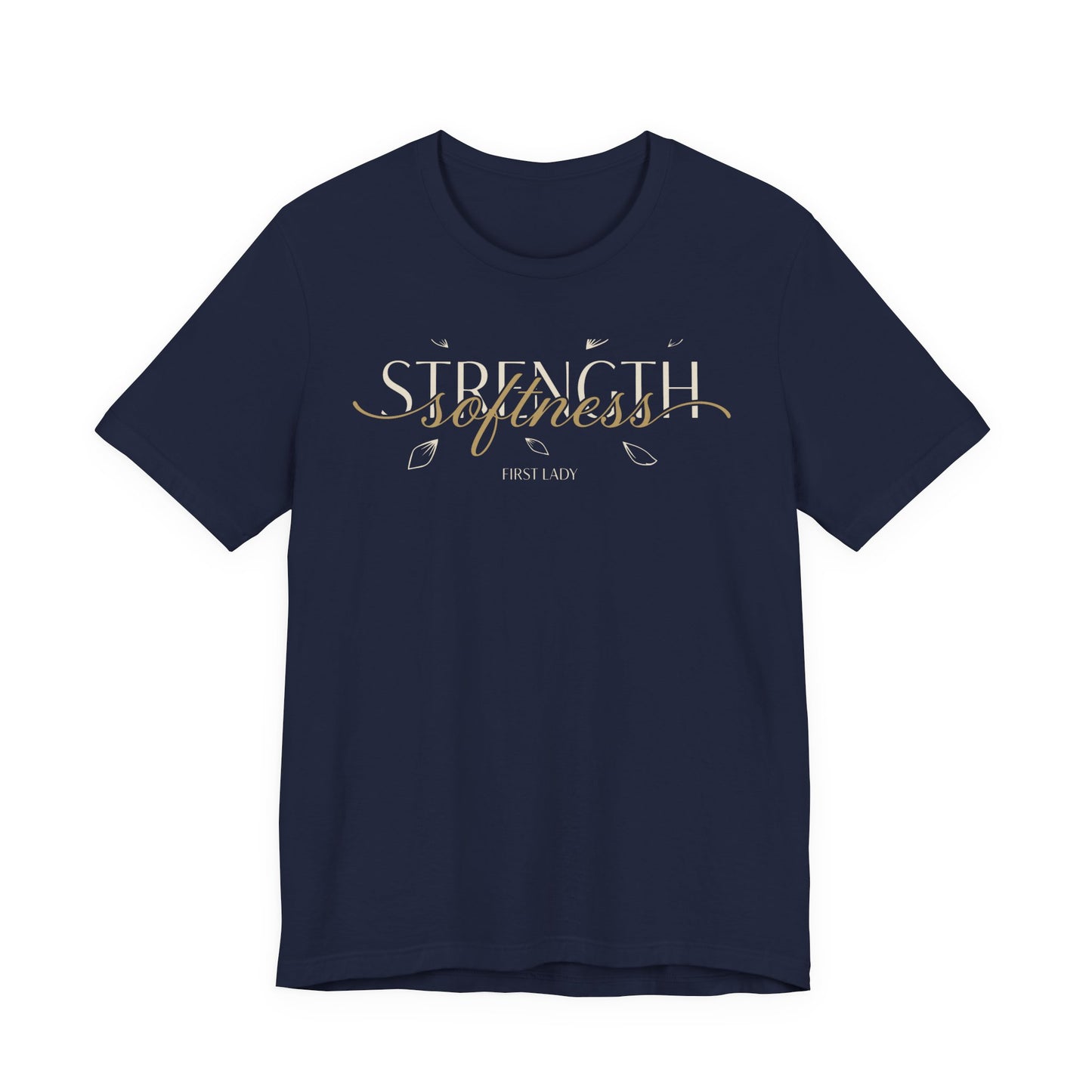 Strength & Softness Tee — Inspirational Women's Faith Graphic T‑Shirt