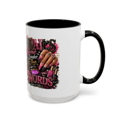 Accent Coffee Mug - "Nails Speak Louder Than Words" Pink Nail Tech Coffee Mug