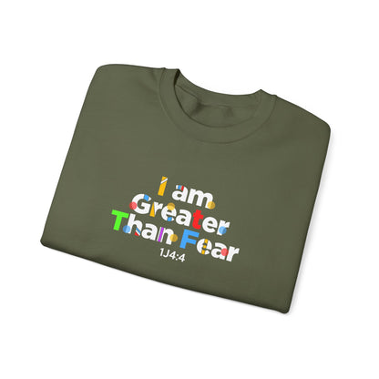 I Am Greater Than Fear 1j4:4  Sweatshirt