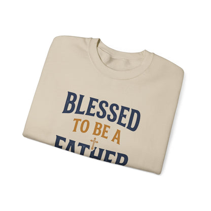 Blessed to Be a Father Crewneck Sweatshirt