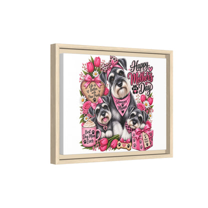 Happy Mother’s Day Schnauzer Canvas — Framed Matte Wall Art