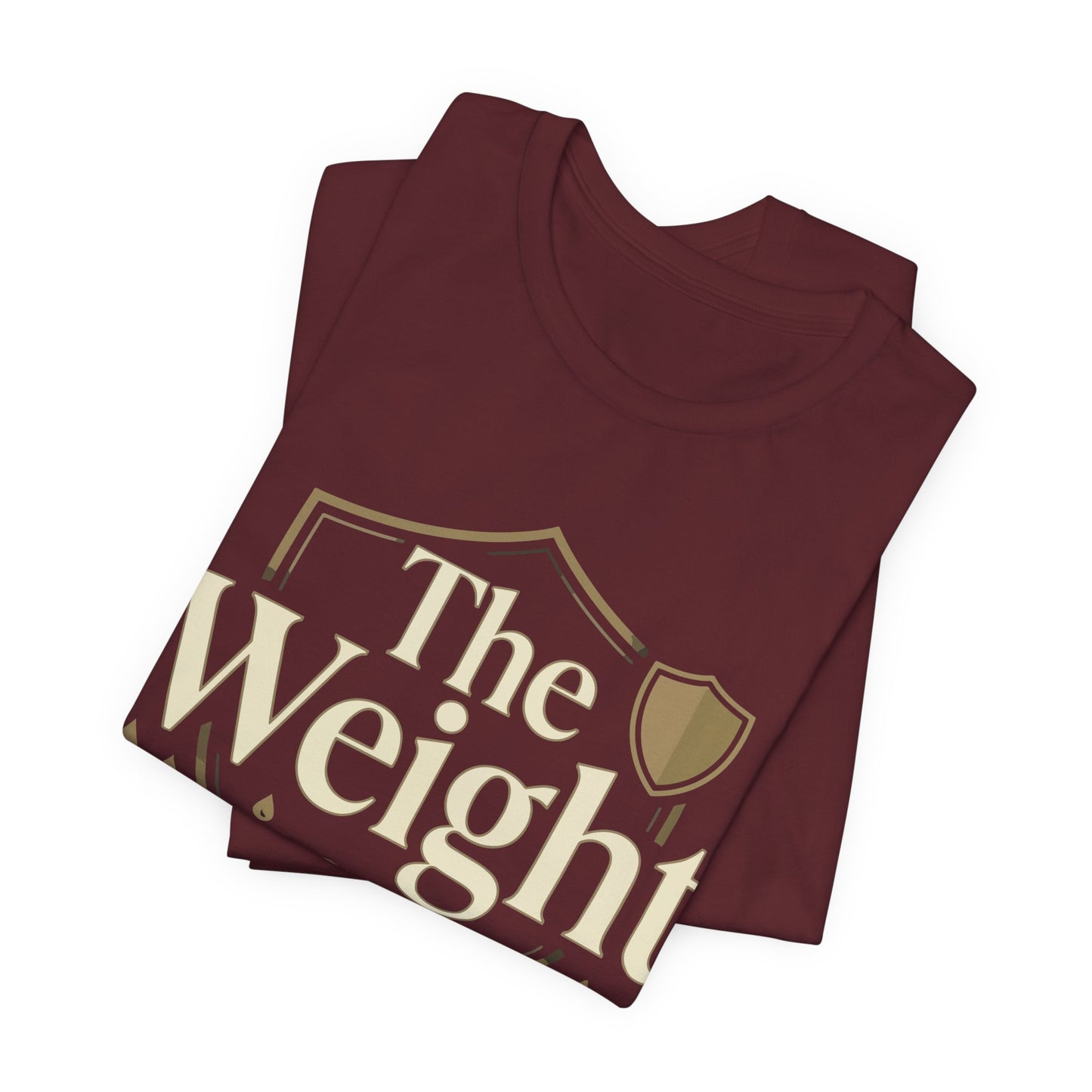 The Weight of the Mantle T-Shirt — Inspirational Christian Faith Tee