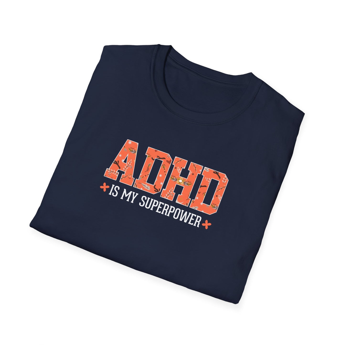 ADHD Is My Superpower T-Shirt
