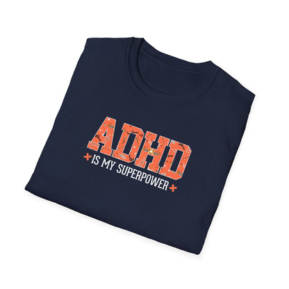 ADHD Is My Superpower T-Shirt
