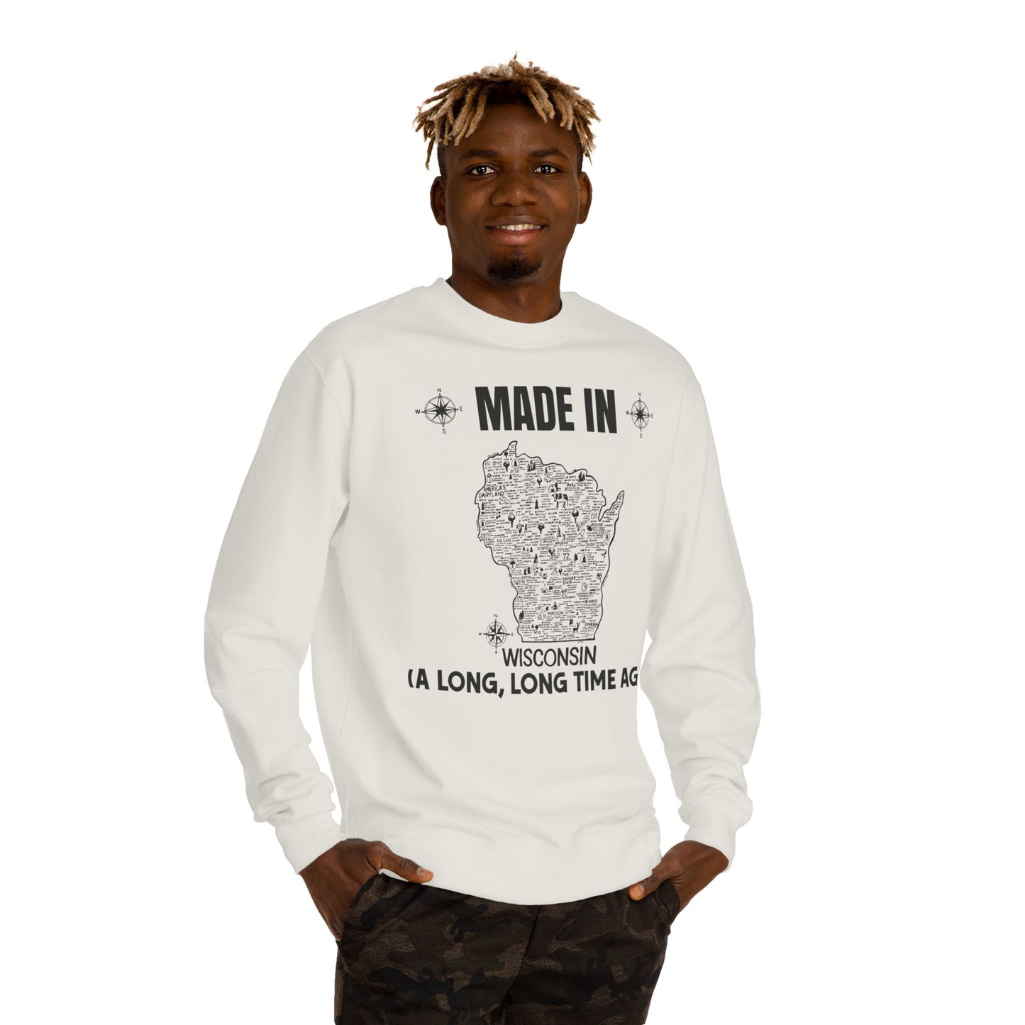 Made In Wisconsin Crewneck Sweatshirt — 'Made in Wisconsin (A Long, Long Time Ago)' State Map Pullover