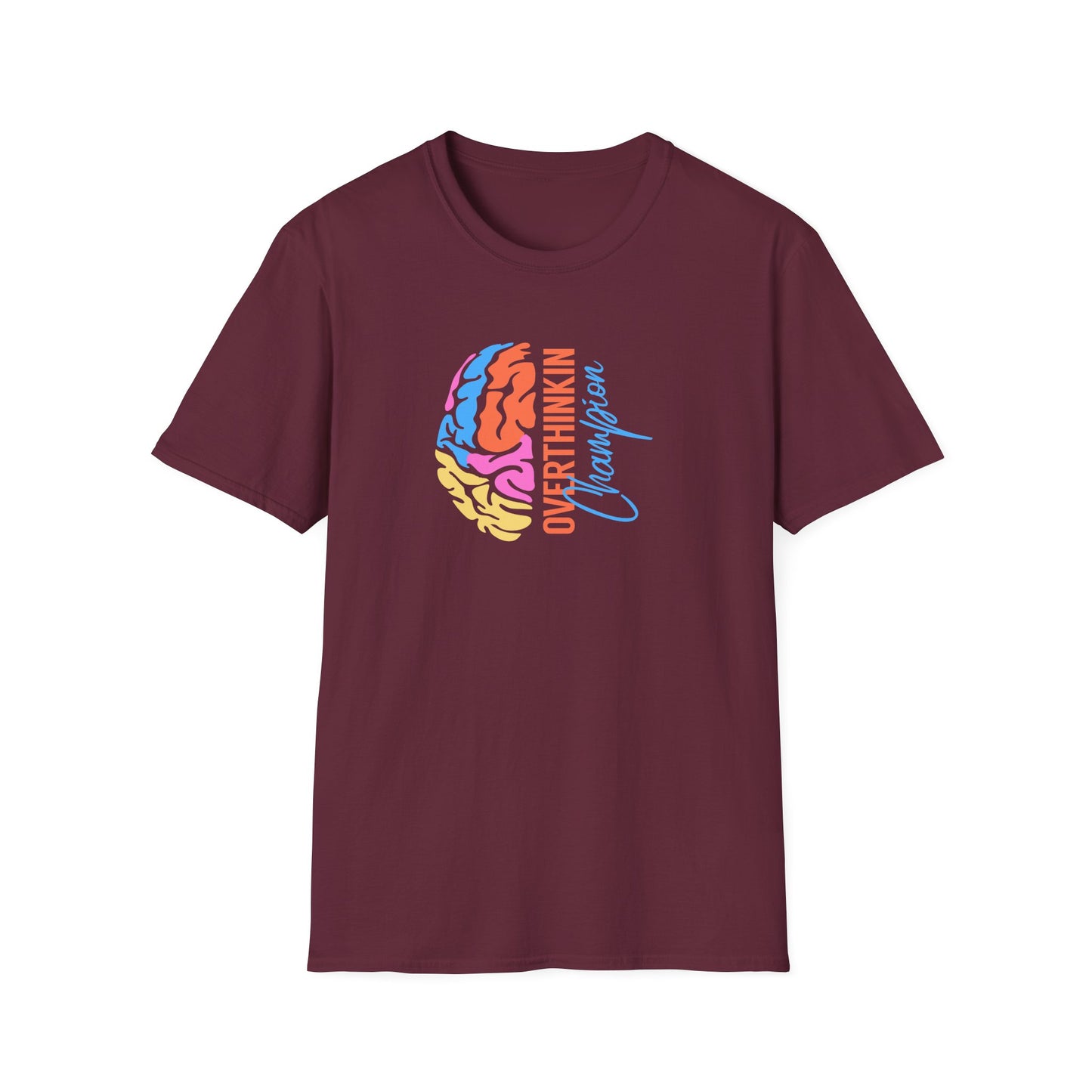 Overthinking Champions T-Shirt