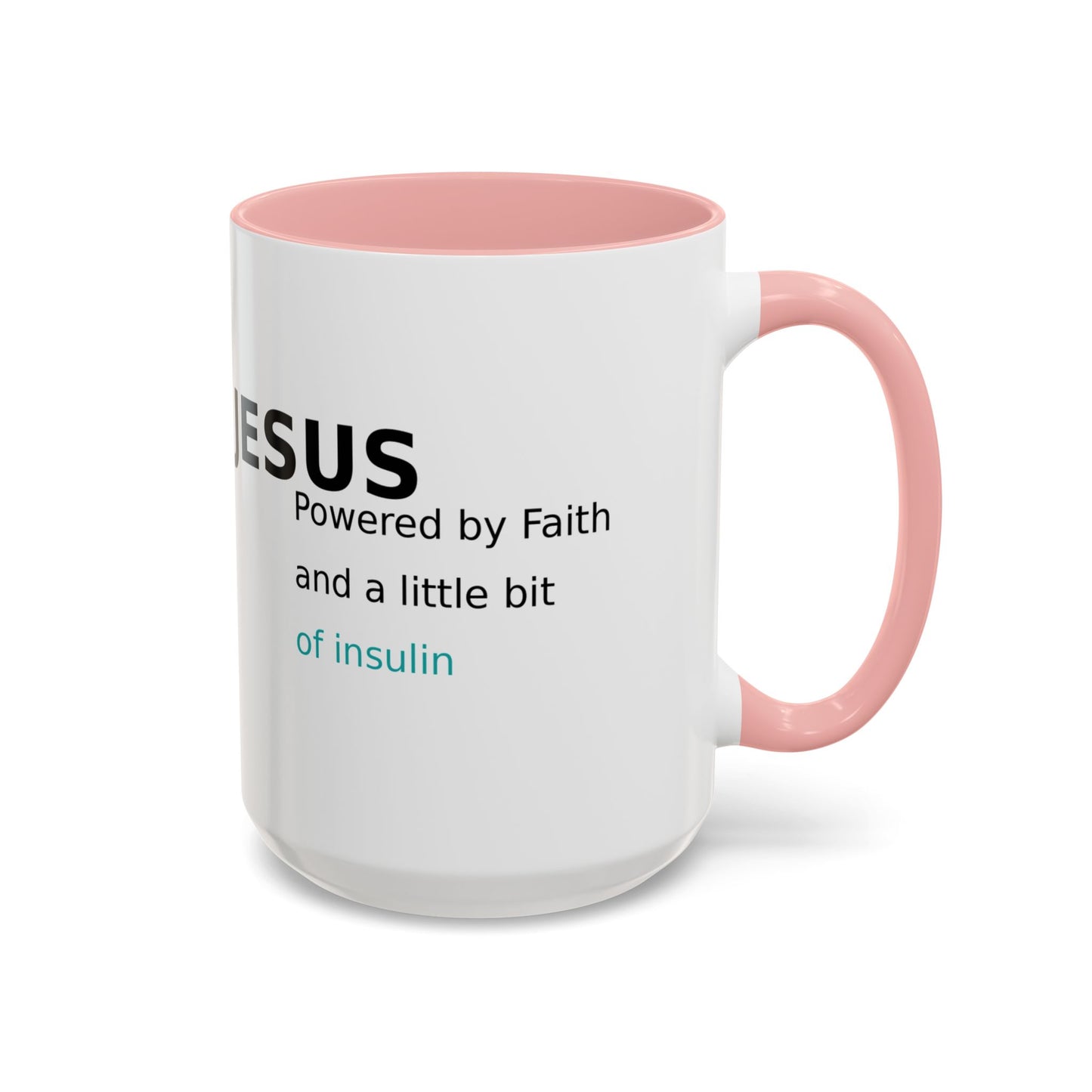 Christian Diabetes Coffee Mug – "Powered by Faith and a Little Bit of Insulin" Accent Mug (11/15oz)