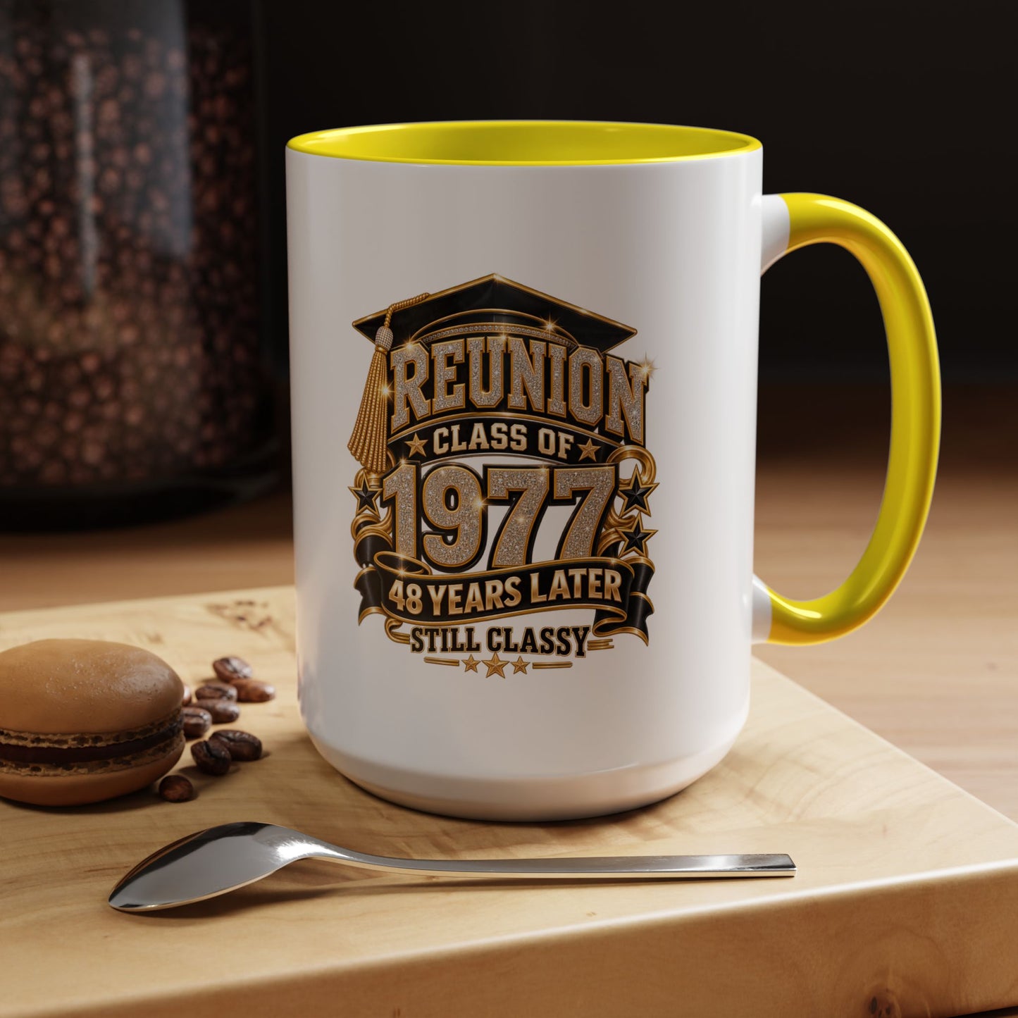 Reunion Class of 1977 Coffee Mug — 48 Years Later, Still Classy