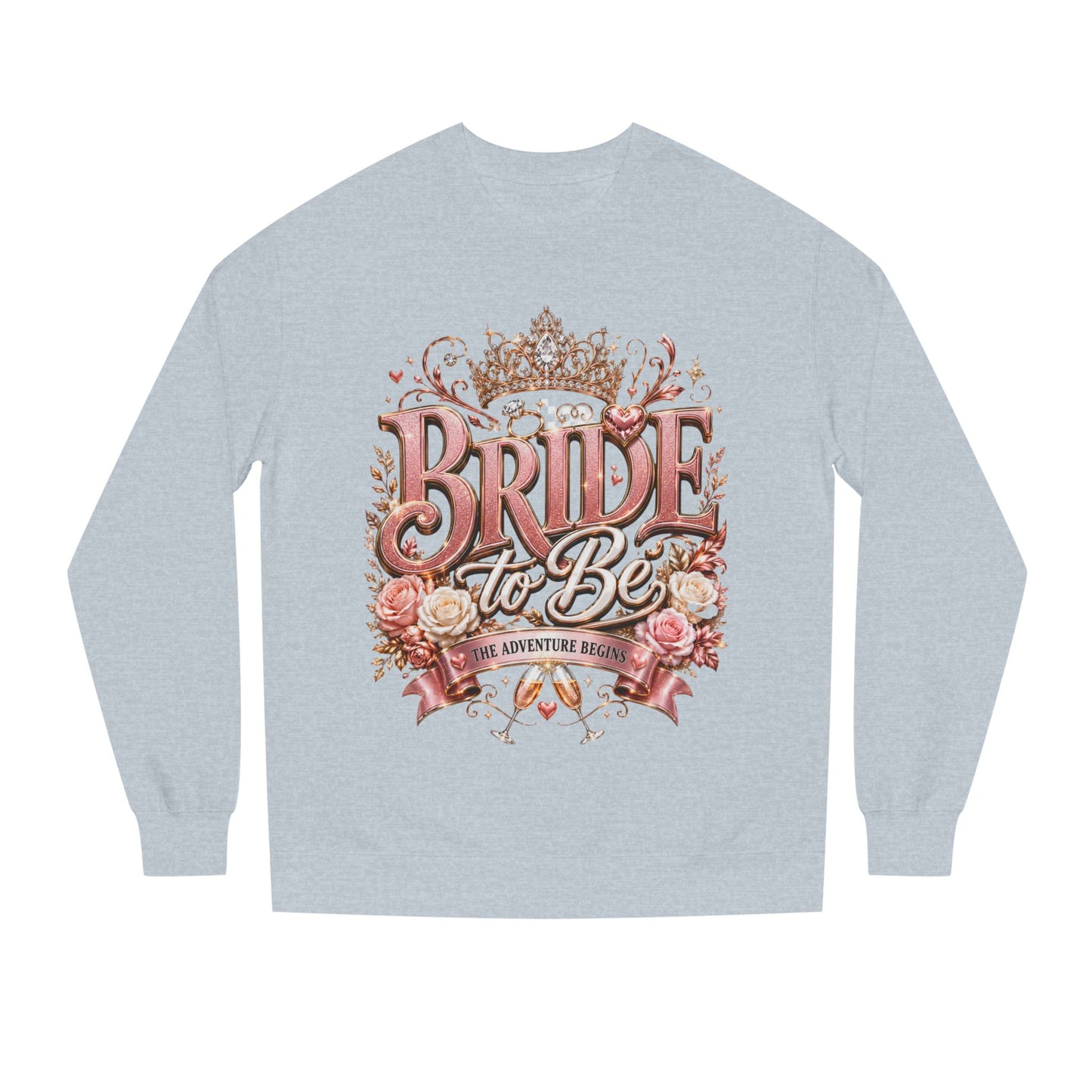 Bride-to-Be Sweatshirt — Bachelorette Party Crewneck