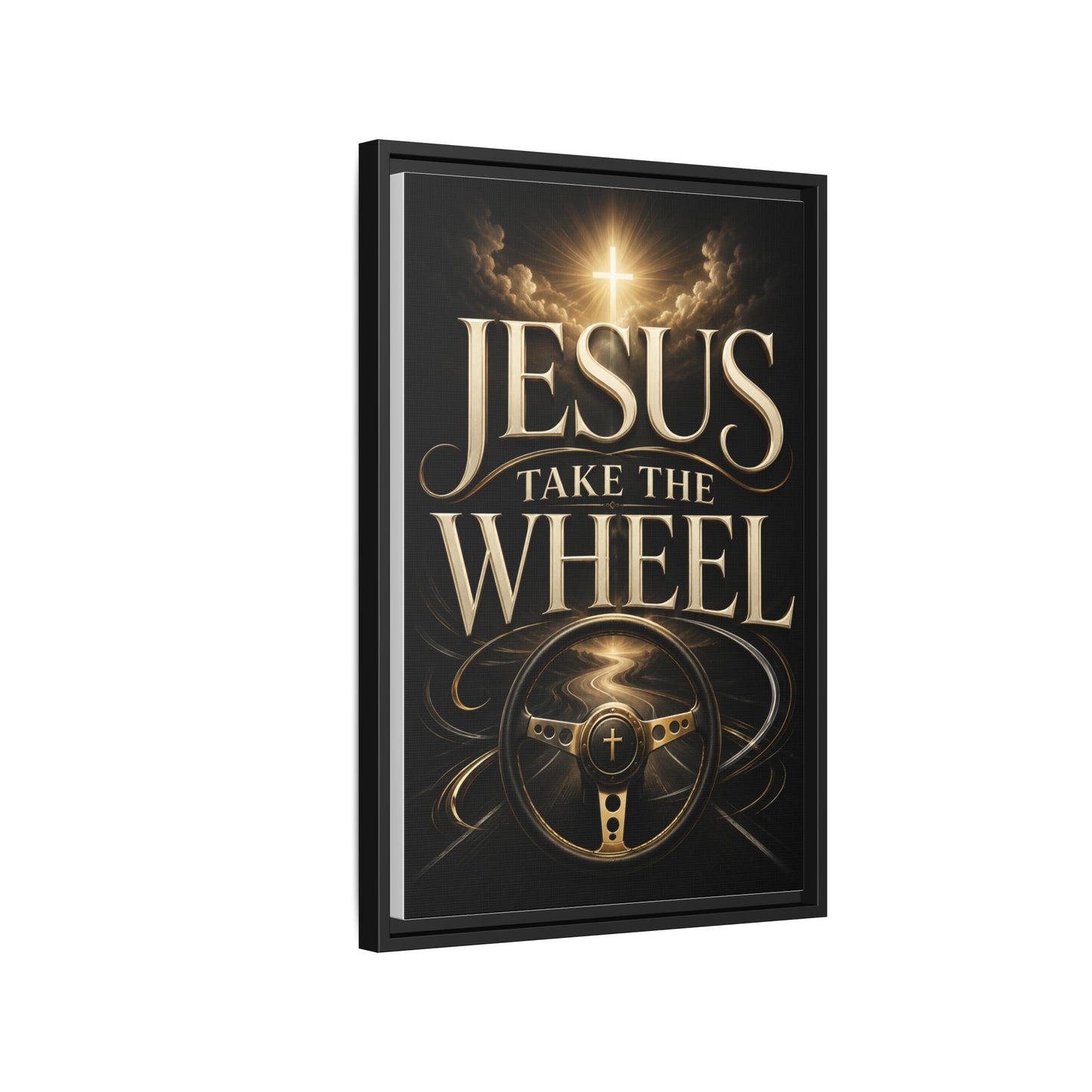 Framed Matte Canvas - "Jesus Take the Wheel" Inspirational Wall Art