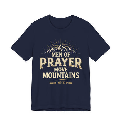 Men of Prayer Move Mountains T‑Shirt