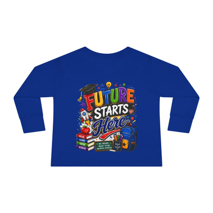 Toddler Long Sleeve Tee - "Future Starts Here" Back-to-School Shirt