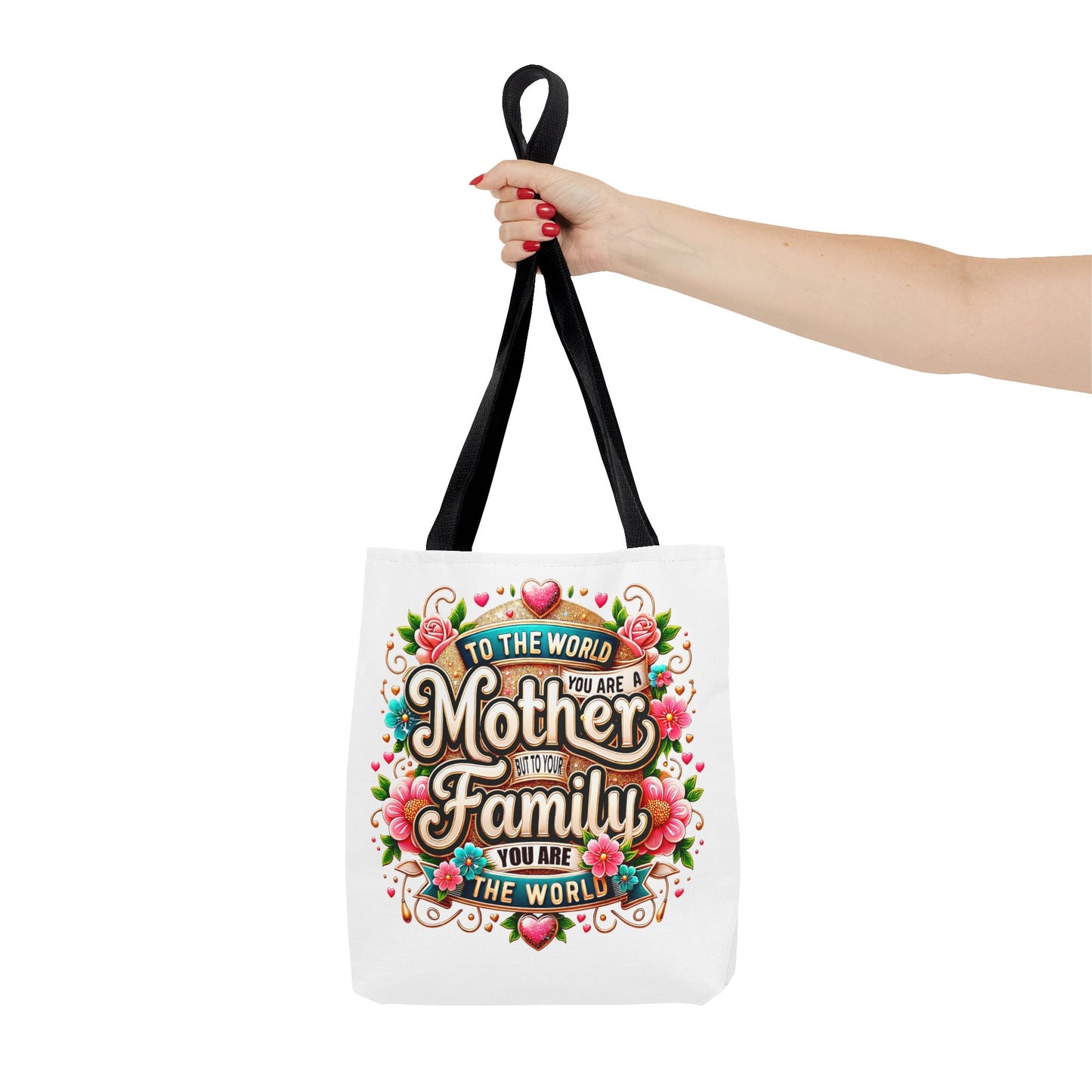 Mother & Family Floral Tote Bag — "To the world you are a Mother" Gift Tote