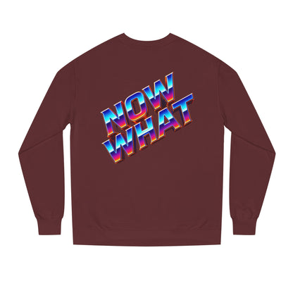 Now What Retro Sweatshirt — Bold 80s Gradient Graphic Crewneck