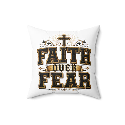 Faith Over Fear Decorative Pillow — Inspirational Christian Accent Cushion