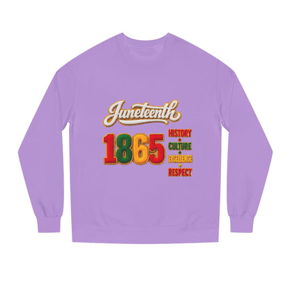 Juneteenth 1865 Sweatshirt — History • Culture • Resilience • Respect