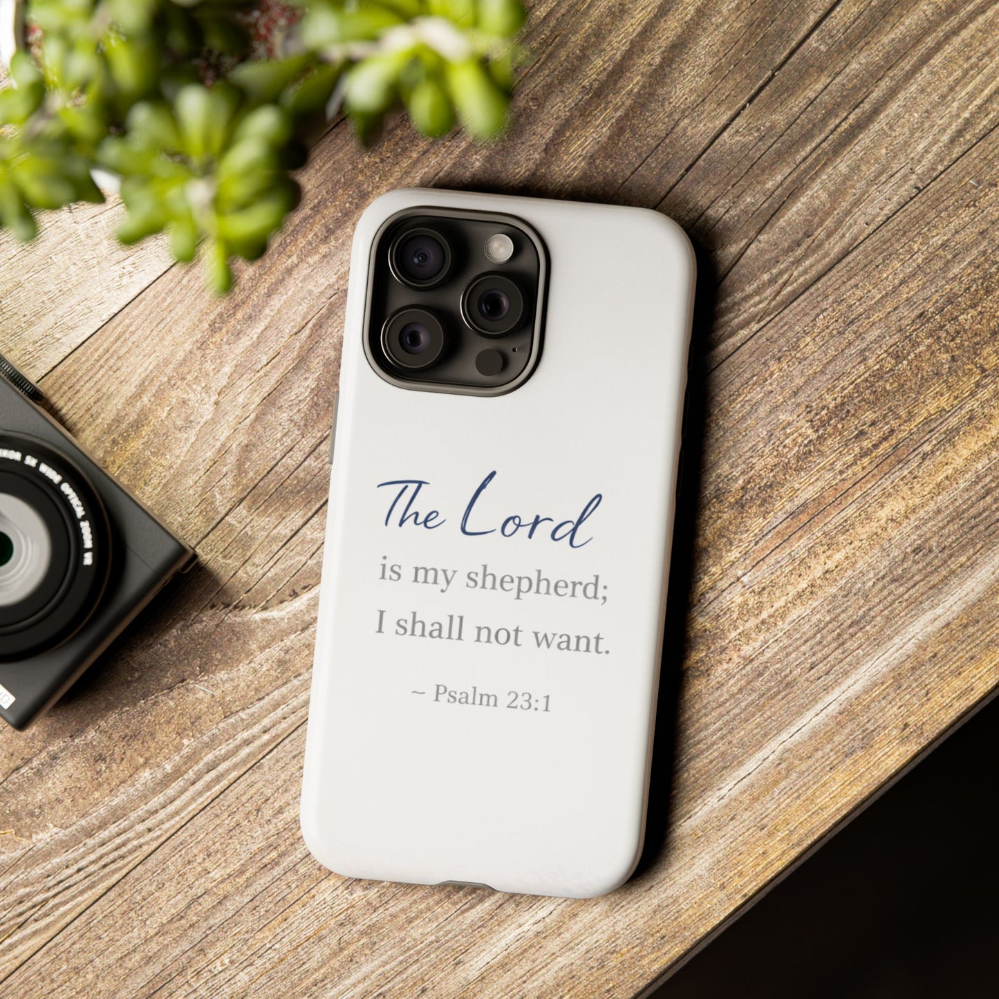 Psalm 23:1 Phone Case — "The Lord is my shepherd; I shall not want" Christian Protective Cover