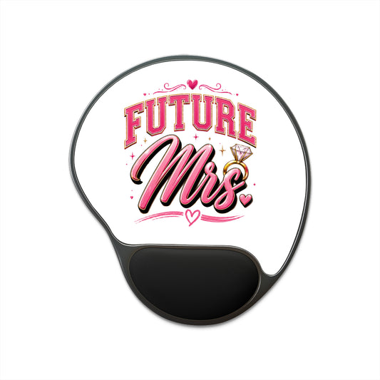 Future Mrs. Ergonomic Mouse Pad with Wrist Rest — Bachelorette Bridal Gift
