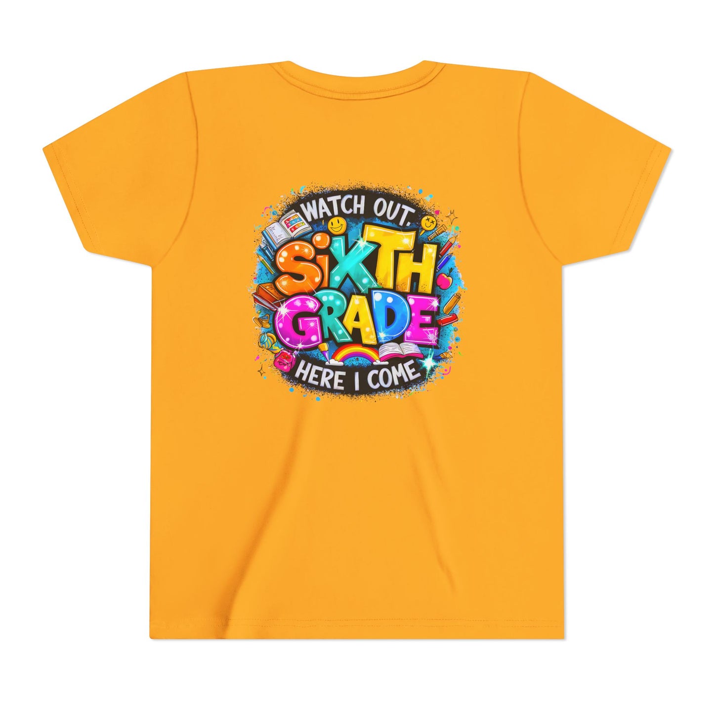 Youth Tee — "Watch Out Sixth Grade Here I Come" Back-to-School Graphic Shirt
